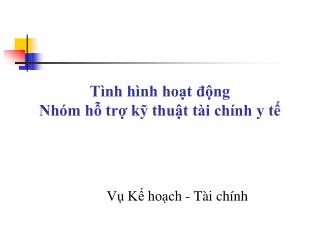 Tình hình hoạt động Nhóm hỗ trợ kỹ thuật tài chính y tế