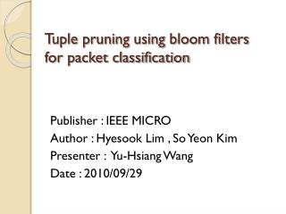 Tuple pruning using bloom filters for packet classification