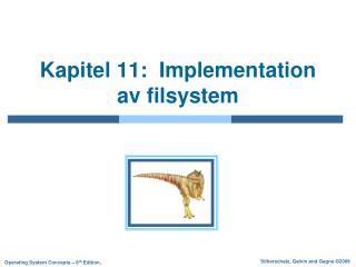 Kapitel 11: Implementation av filsystem