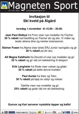 Invitasjon til Ski kveld på Ålgård torsdag 1.november kl.15.00 – 20.00.