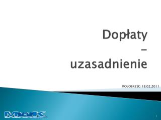 Dopłaty - uzasadnienie