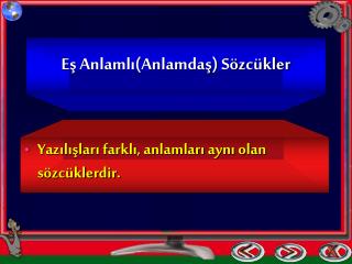 Eş Anlamlı(Anlamdaş) Sözcükler