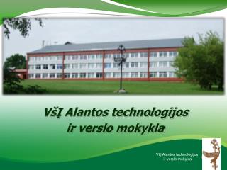 VšĮ Alantos technologijos ir verslo mokykla