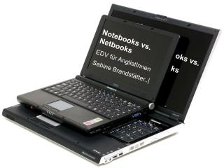 Notebooks vs. Netbooks EDV für AnglistInnen Sabine Brandstätter..|