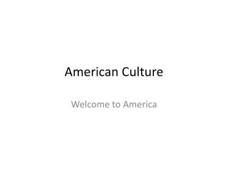 American Culture