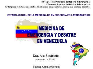 Dra. Alix Soublette Presidenta de SVMED