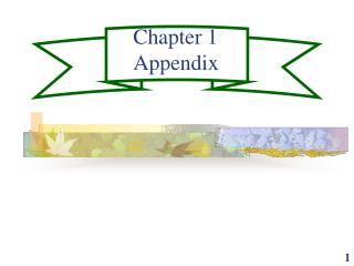 Chapter 1 Appendix