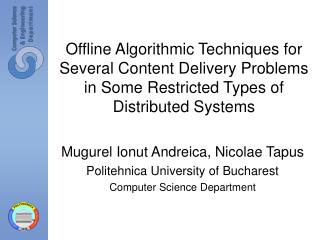 Mugurel Ionut Andreica, Nicolae Tapus Politehnica University of Bucharest