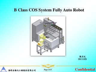 B Class COS System Fully Auto Robot