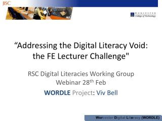 “Addressing the Digital Literacy Void: the FE Lecturer Challenge&quot;