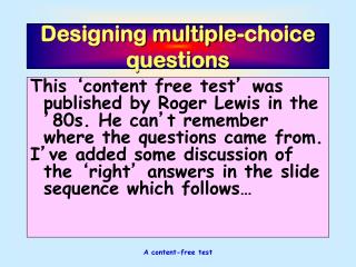Designing multiple-choice questions