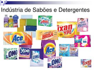 Indústria de Sabões e Detergentes