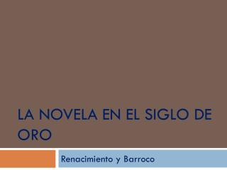 LA NOVELA EN el siglo de oro