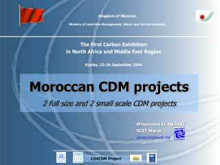 Kingdom of Morocco Ministry of Land-Use Management, Water and the Environment
