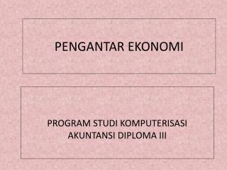 PENGANTAR EKONOMI