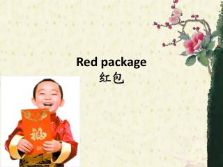 Red package 红 包