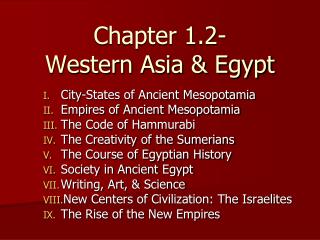 Chapter 1.2- Western Asia &amp; Egypt