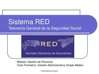 Sistema RED Tesorería General de la Seguridad Social