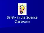 Safety in the Science Classroom