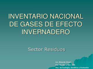 INVENTARIO NACIONAL DE GASES DE EFECTO INVERNADERO