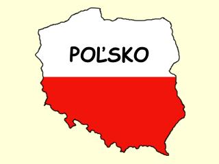 POĽSKO