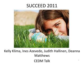 SUCCEED 2011