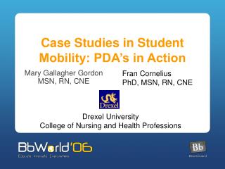 Case Studies in Student Mobility: PDA’s in Action