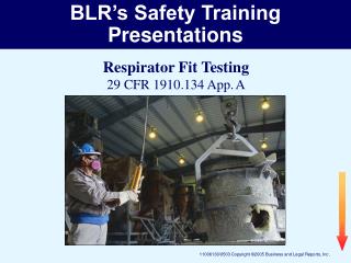 BLR’s Safety Training Presentations