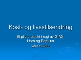 Kost- og livsstilsendring