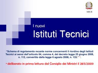 I nuovi Istituti Tecnici