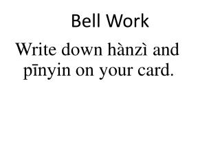 Bell Work