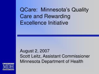 QCare: Minnesota’s Quality Care and Rewarding Excellence Initiative