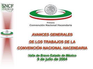 AVANCES GENERALES DE LOS TRABAJOS DE LA CONVENCIÓN NACIONAL HACENDARIA