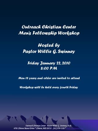 Outreach Christian Center Men’s Fellowship Workshop Hosted by Pastor Willie G. Swinney