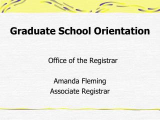Graduate School Orientation