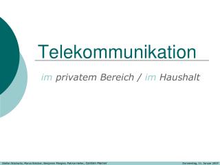 Telekommunikation