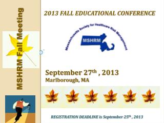 2013 FALL Educational conference