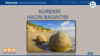 KÜRENİN HACİM BAĞINTISI