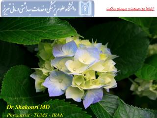 Dr Shakouri MD Physiatrist - TUMS - IRAN