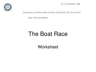The Boat Race Worksheet