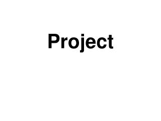 Project