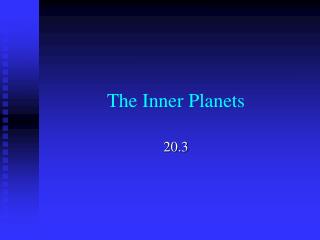 The Inner Planets