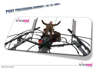 Post Processing Summary &lt; 2G / 3G / HSDPA &gt;