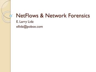 NetFlows &amp; Network Forensics