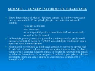 ŞOMAJUL - CONCEPT ŞI FORME DE PREZENTARE