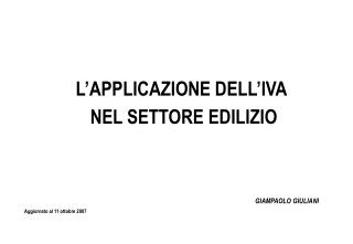 L’APPLICAZIONE DELL’IVA NEL SETTORE EDILIZIO