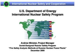 Andrew Minister, Project Manager Soviet-Designed Reactor Safety Program