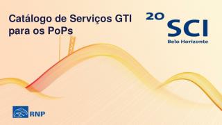 Catálogo de Serviços GTI para os PoPs