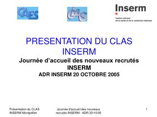 PRESENTATION CLAS INSERM
