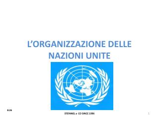 L’ORGANIZZAZIONE DELLE NAZIONI UNITE